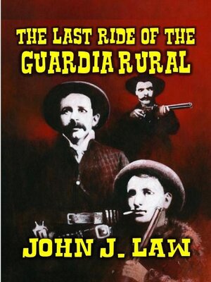 cover image of The Last Ride of the Guardia Rural